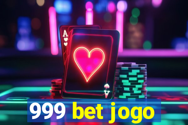 999 bet jogo