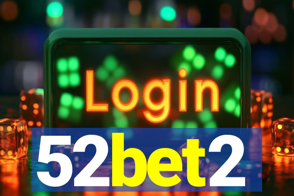 52bet2