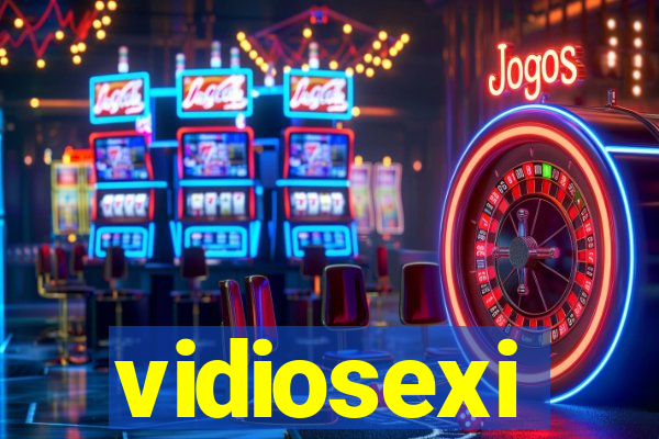 vidiosexi