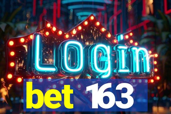 bet 163