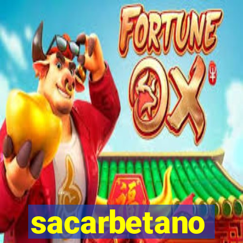 sacarbetano