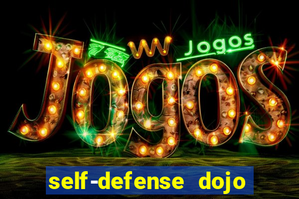 self-defense dojo secret apk