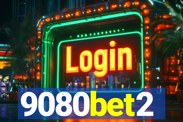 9080bet2
