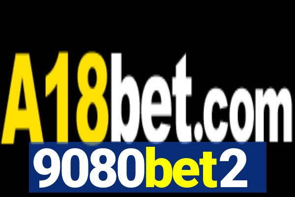 9080bet2