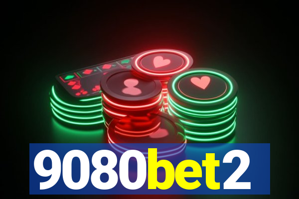 9080bet2