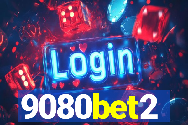 9080bet2