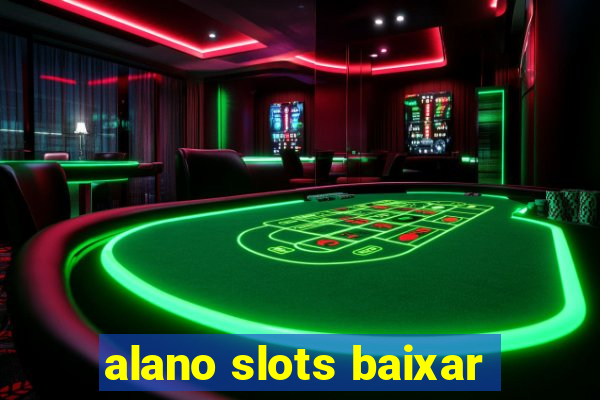 alano slots baixar