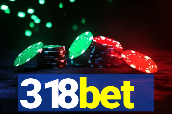 318bet