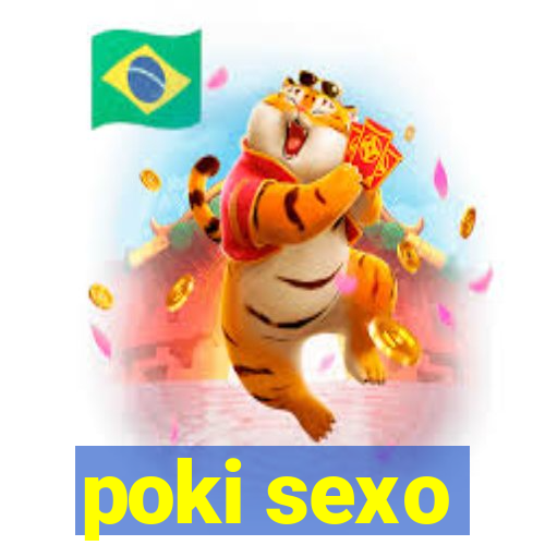 poki sexo