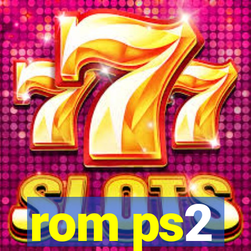 rom ps2