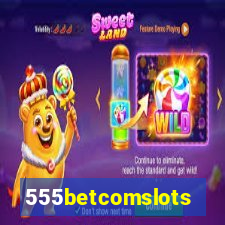555betcomslots