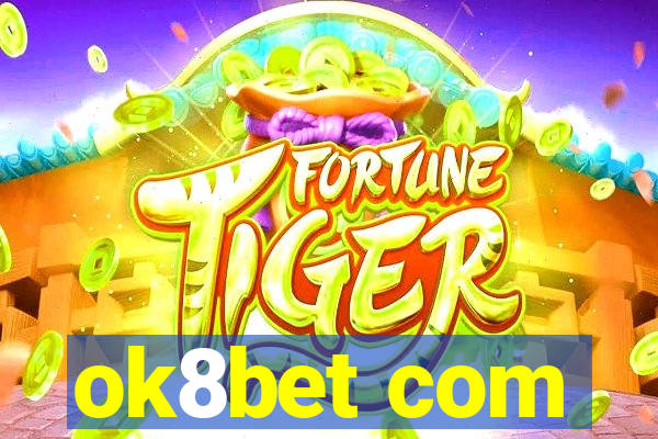 ok8bet com