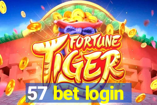 57 bet login