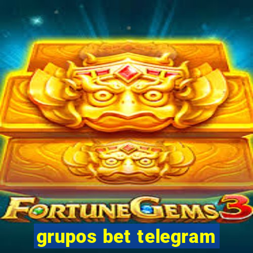 grupos bet telegram