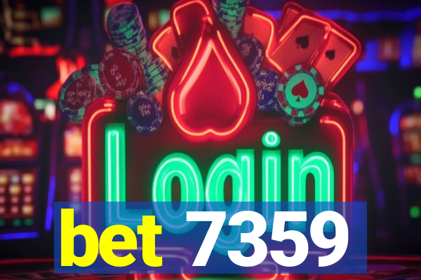 bet 7359