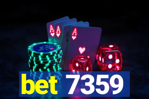bet 7359
