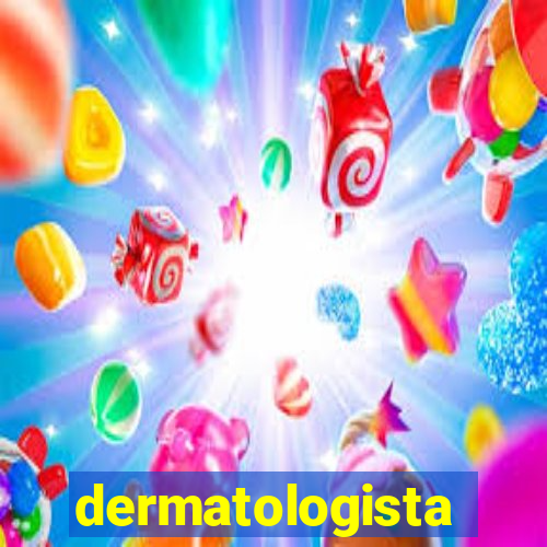 dermatologista quanto ganha