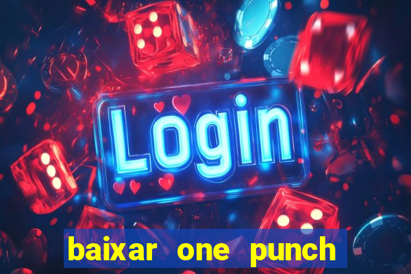 baixar one punch man 3 temporada dublado pelo google drive