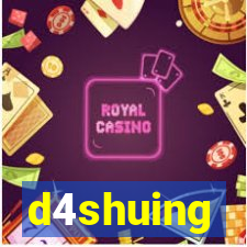 d4shuing