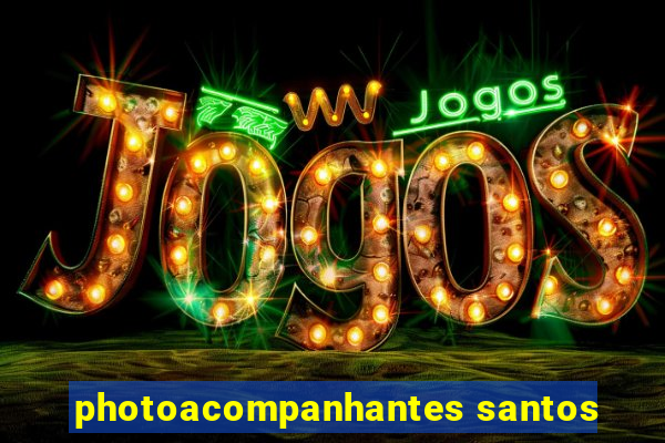 photoacompanhantes santos