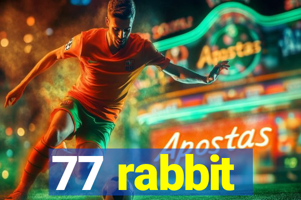 77 rabbit