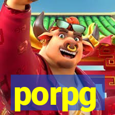 porpg
