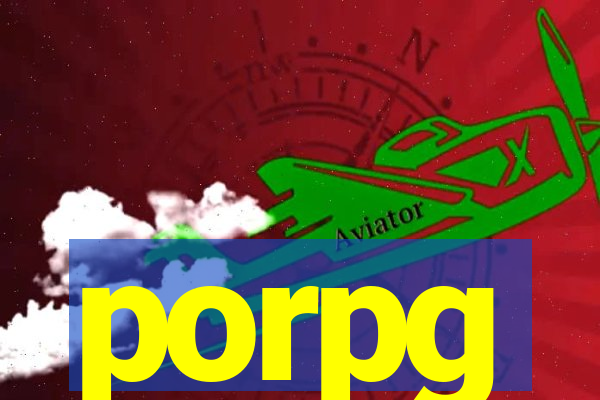 porpg