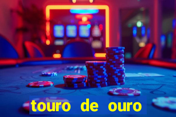 touro de ouro significado espiritual