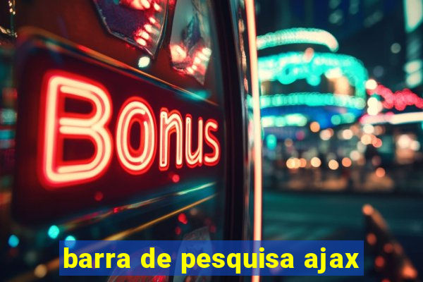 barra de pesquisa ajax