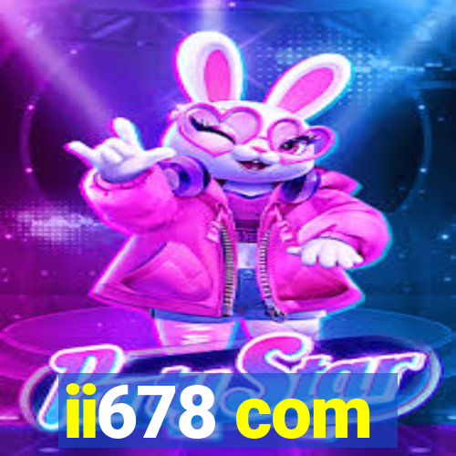 ii678 com