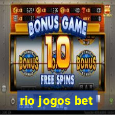 rio jogos bet