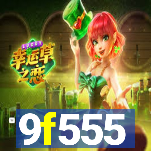 9f555