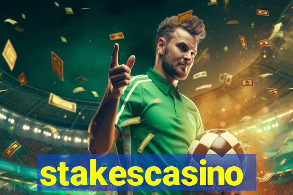 stakescasino