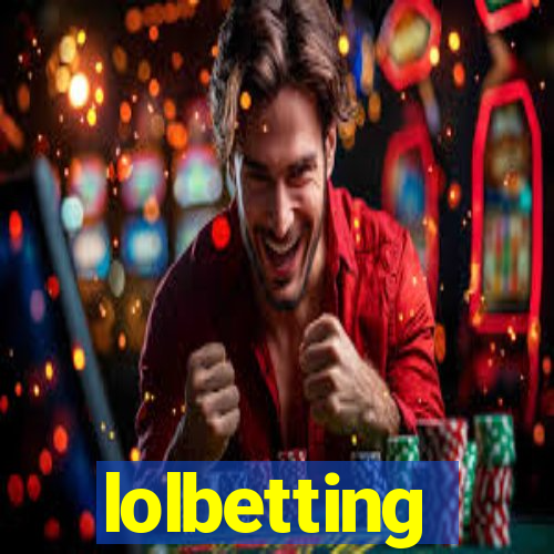 lolbetting