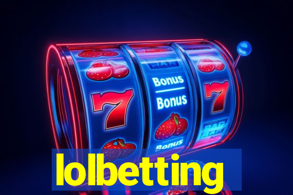 lolbetting
