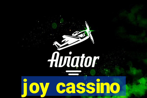 joy cassino