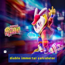 diablo immortal calculator