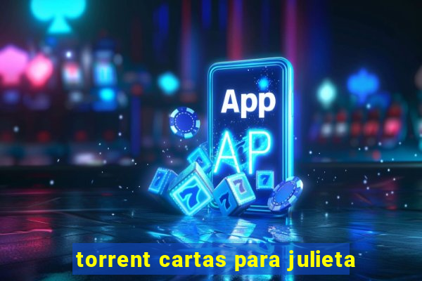 torrent cartas para julieta