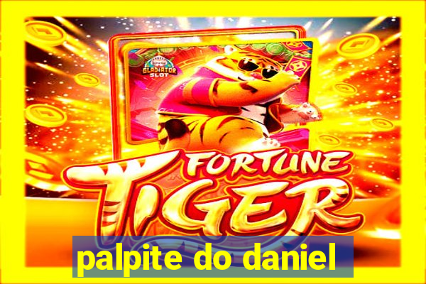 palpite do daniel