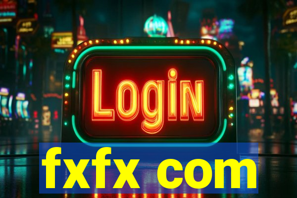 fxfx com