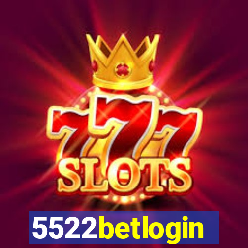 5522betlogin