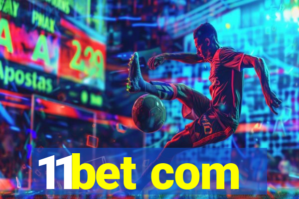 11bet com