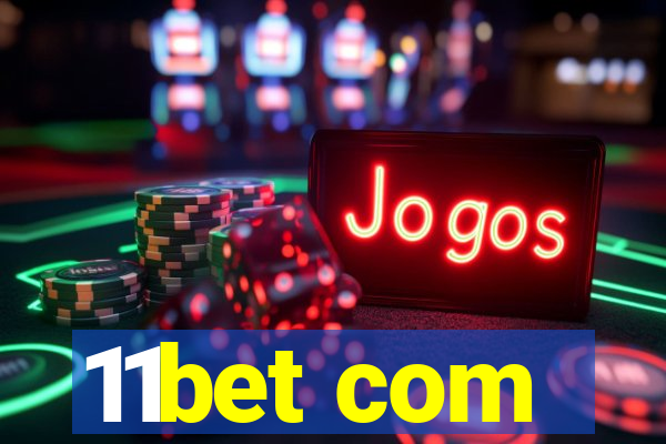 11bet com