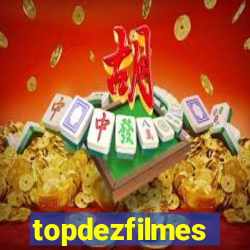 topdezfilmes