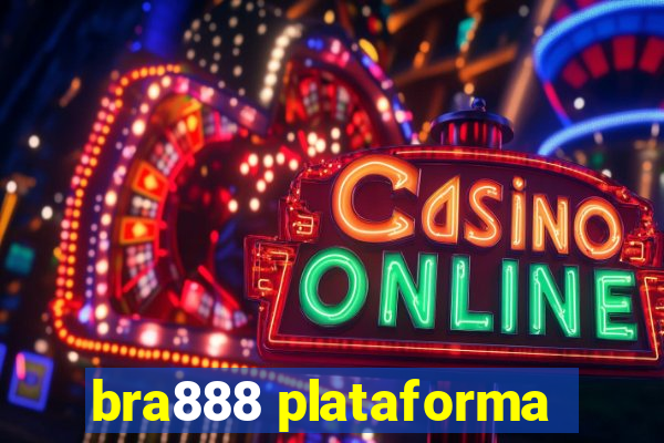 bra888 plataforma