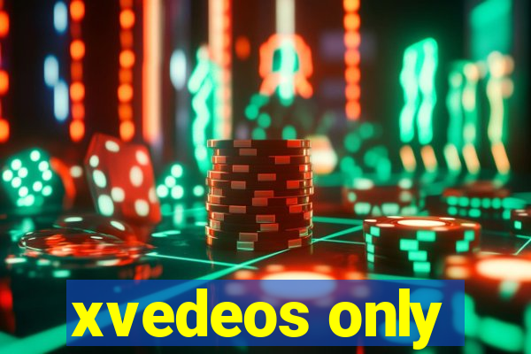xvedeos only