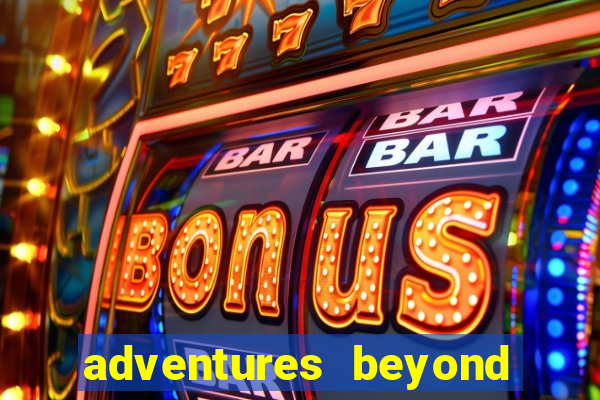 adventures beyond wonderland live