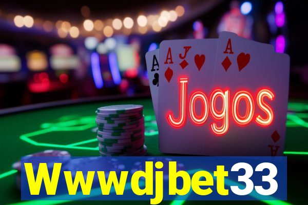 Wwwdjbet33