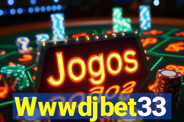 Wwwdjbet33