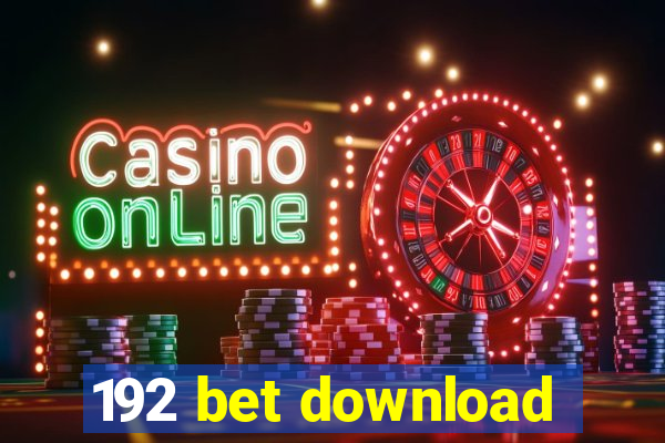 192 bet download